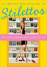 Climbing Mountains in Stilettos