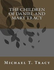 The Children of Daniel and Mary Tracy