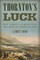 Thornton's Luck