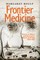 Frontier Medicine