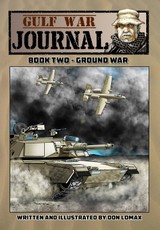 Gulf War Journal - Book Two: Ground War