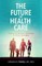 The Future of Healthcare