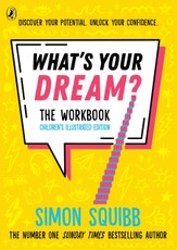 What's Your Dream? The Workbook