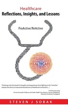 Healthcare Reflections, Insights, and Lessons