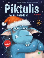 Piktulis... Kalėdos! Bestselerio „Piktulis“ tęsinys