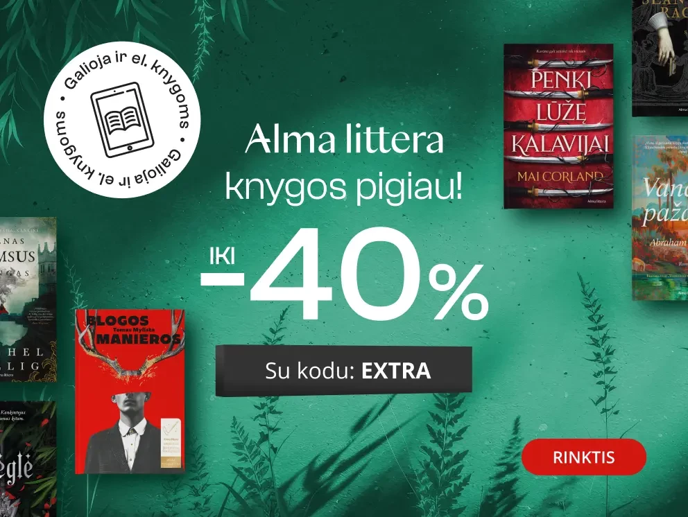 Leidyklos ALMA LITTERA knygoms iki -40% extra nuolaidos!