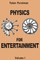 Physics for Entertainment