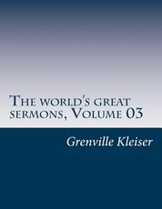 The world's great sermons, Volume 03