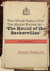 The Official Papers Into the Matter Known as -The Hound of the Baskervilles Dci1435-89 Refers