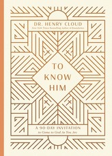 To Know Him