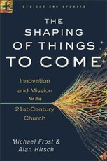 Shaping of Things to Come