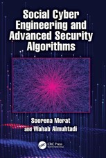 Social Cyber Engineering and Advanced Security Algorithms
