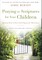 Praying the Scriptures for Your Children 20th Anniversary Edition