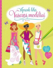 Aprenk lėles. Vasaros modeliai. Daugiau nei 350 lipdukų!