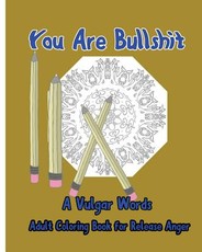 You Are Bullshit