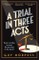 A Trial in Three Acts