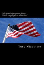 The United States against Russia. Whether everything is so obvious here?