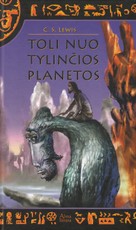 Toli nuo tylinčios planetos