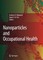 Nanotechnology and Occupational Health