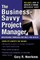 The Business Savvy Project Manager