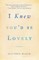 I Knew You'd Be Lovely