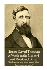 Henry David Thoreau - A Week on the Concord and Merrimack Rivers