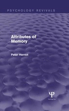 Attributes of Memory (Psychology Revivals)