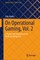 On Operational Gaming, Vol. 2