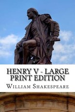Henry V - Large Print Edition