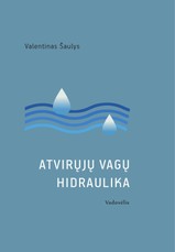 Atvirųjų vagų hidraulika (knyga su defektais)