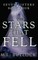 The Stars that Fell