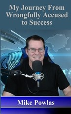 My Journey from Wrongfully Accused to Success