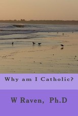 Why am I Catholic?