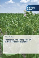 Problems And Prospects Of Indian Tobacco Exports