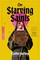 The Starving Saints