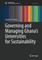 Governing and Managing Ghana's Universities for Sustainability