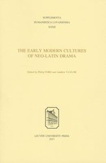 The Early Modern Cultures of Neo-Latin Drama