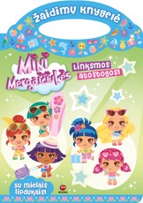 Mini Mergaičiukės. Linksmos atostogos. Su minkštais lipdukais!