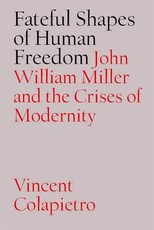 Fateful Shapes of Human Freedom