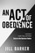 An Act of Obedience