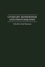 Literary Modernism and Photography