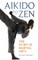 Aikido to Zen