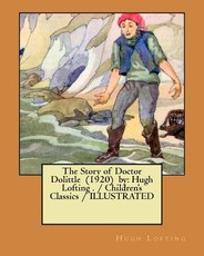 The Story of Doctor Dolittle (1920) by