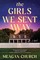 Church, M: Girls We Sent Away