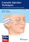 Cosmetic Injection Techniques