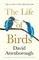The Life of Birds