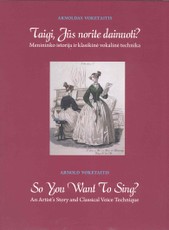 Taigi, Jus norite dainuoti? So you want to sing?