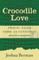 Crocodile Love
