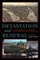 Devastation and Renewal