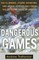 Dangerous Games